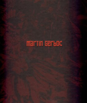 Martin Gerboc Un Saison en Enfer Martin Gerboc