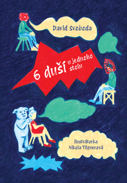6 duší u jednoho stolu - David Svoboda