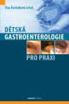 Dětská gastroenterologie pro praxi