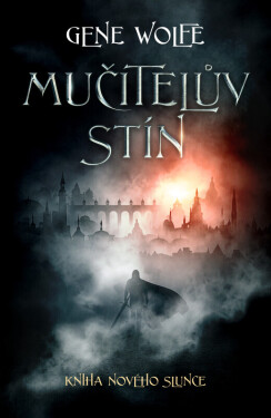 Mučitelův stín (poškozené) - Gene Wolfe