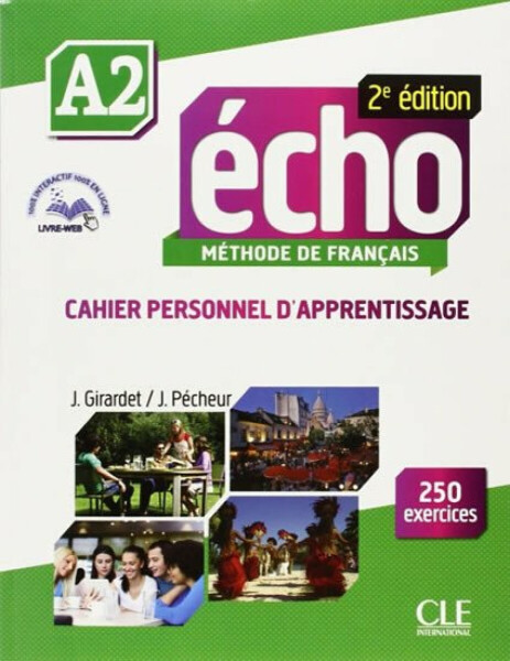 Écho A2: Cahier d´exercices CD audio, 2ed Pecheur