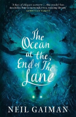 The Ocean at the End of the Lane - Neil Gaiman