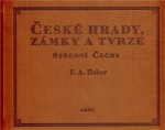 České hrady, zámky tvrze IV. Franz Alexander Heber