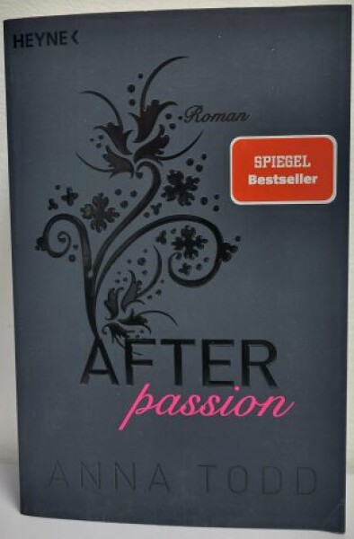 After 1: passion - Anna Todd