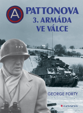 Pattonova 3. armáda ve válce - George Forty - e-kniha