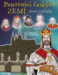 Panovníci českých zemí - život a příběhy - Michal Vaněček, Jan Kvirenc, Václav Ráž