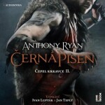 Černá píseň - 2 CDmp3 (Čte Ivan Lupták a Jan Teplý) - Anthony Ryan