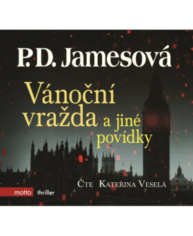Vánoční vražda a jiné povídky - Phylis Dorothy Jamesová - audiokniha
