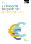 Dokončení hospodářské měnové unie