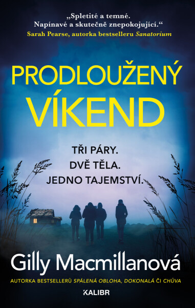 Prodloužený víkend - Gilly Macmillanová