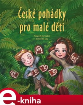 České pohádky pro malé děti Eva Mrázková