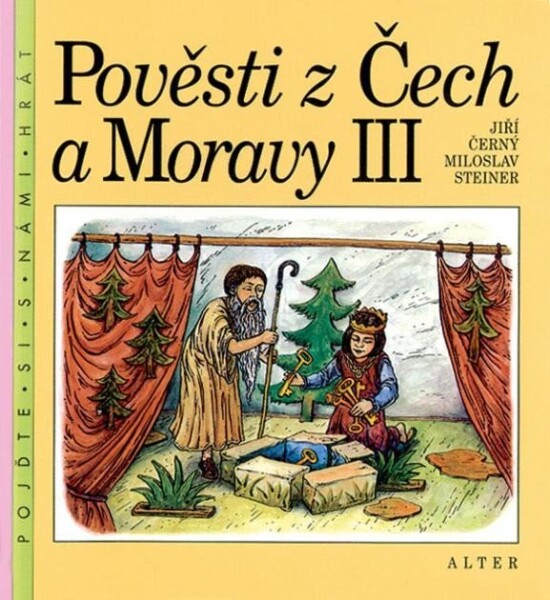 Pověsti Čech Moravy III.,