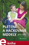 Pletené háčkované modely pro děti