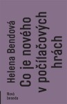 Co je nového počítačových hrách Helena Bendová