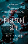 Poslední slib - M. W. Craven