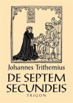 De septem secundeis sedmi druhotných působcích Johannes Trithemius