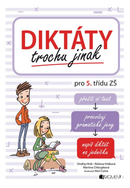 Diktáty trochu jinak pro 5. třídu ZŠ, 1. vydání - Ondřej Hník