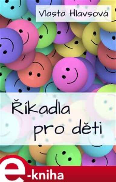 Říkadla pro děti - Vlasta Hlavsová e-kniha