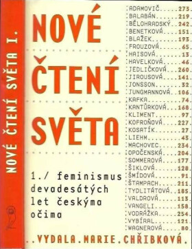 Nové čtení světa 1. - Feminismus devadesátých let českýma očima (poškozená) - Josef Chuchma, Marie Noe, Eva Klimentová