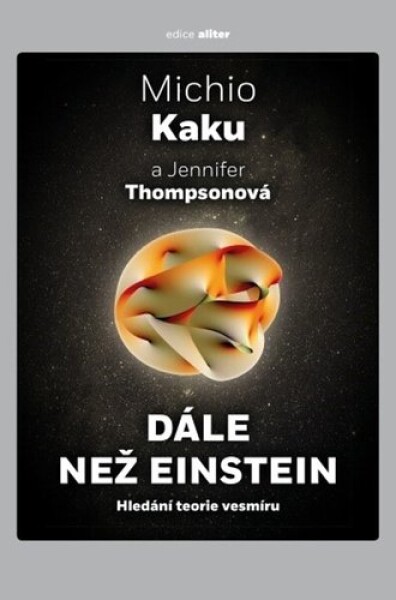 Dále než Einstein