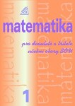 Matematika pro dvouleté tříleté učební obory SOU 1.díl