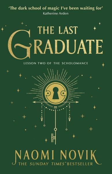 The Last Graduate - Naomi Noviková