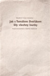 Jak Tomášem Dvořákem šily všechny loutky Zdeněk Tichý