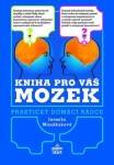 Kniha pro váš mozek - Jarmila Mandžuková