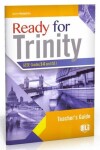 Ready for Trinity 5-6 Teacher´s Notes with Answer Key and Audio Transcripts - Jennie Humphries