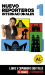 Nuevo Reporteros internacionales 1 (A1) – Libro/Cuaderno digitales – Estudiante (12 meses)
