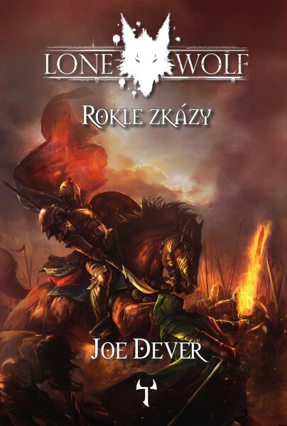 Lone Wolf: Rokle zkázy (gamebook) Joe Dever