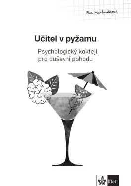 Psychologický průvodce II. díl Učitel pyžamu Eva Martináková