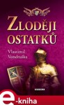 Zloději ostatků Vlastimil Vondruška