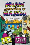 Mládí imrvére v hajzlu