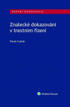 Znalecké dokazování trestním řízení