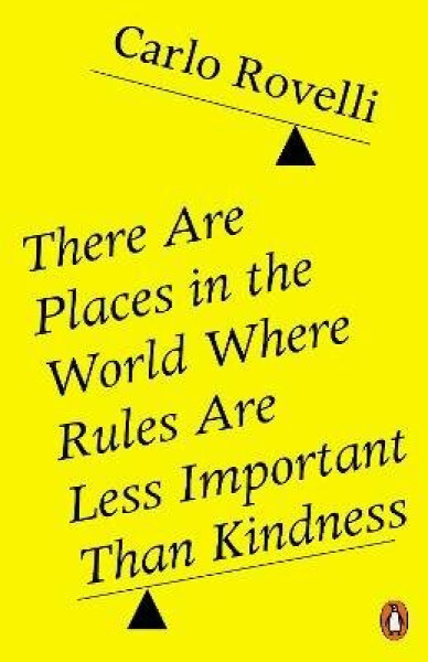 There Are Places in the World Where Rules Are Less Important Than Kindness
