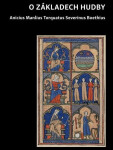 Základech hudby Anius Manlius Boethius