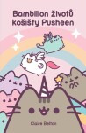 Bambilion životů košišty Pusheen, Claire Belton