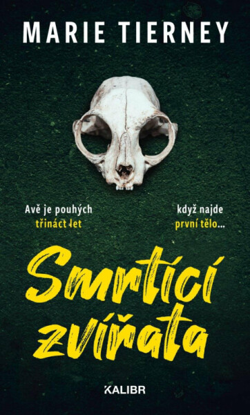 Smrtící zvířata (poškozená) - Tierney Marie