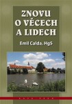 Znovu věcech lidech Emil Calda