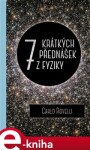 Sedm krátkých přednášek fyziky Carlo Rovelli