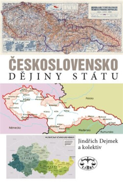 Československo - Dějiny státu - kolektiv autorů