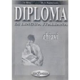 Diploma di lingua italiana: Chiavi - Anna Moni