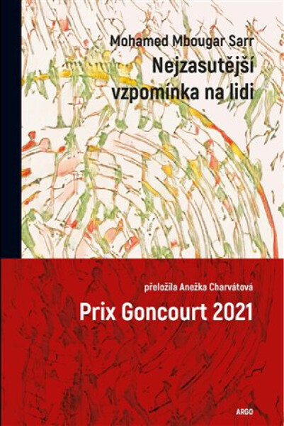 Nejzasutější vzpomínka na lidi - Mohamed Mbougar Sarr