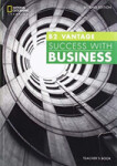 Success with Business B2 Vantage Teacher’s Book - Benn Colin; Cook Rolf; Dummett, Paul; Hughes, John; Pedretti Mara; Stephenson Helen