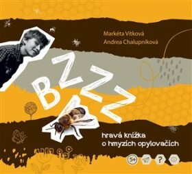 Bzzz hravá enycklopedie hmyzích opylovačích