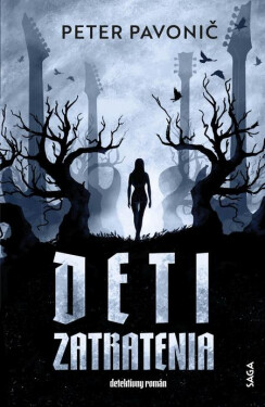 Deti zatratenia - Peter Pavonič