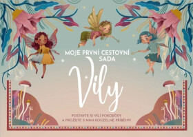 Moje první cestovní sada - Víly - kolektiv autorů