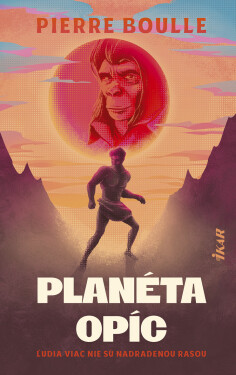 Planéta opíc - Pierre Boulle