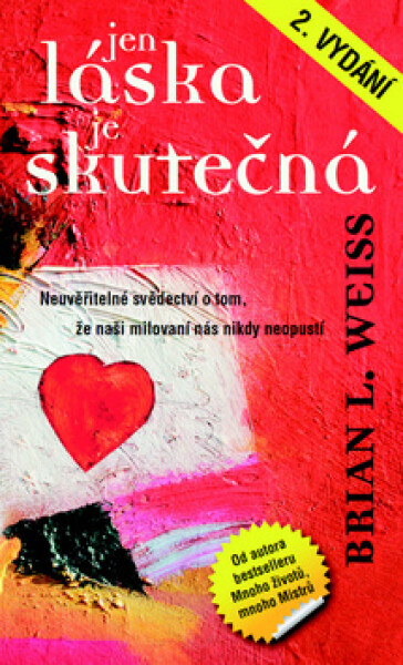 METAFORA Jen láska je skutečná (2. vydání) - Brian L. Weiss